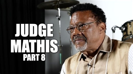 EXCLUSIVE: Judge Mathis: They Tried to Block Me from Being a Lawyer Because of My Felony