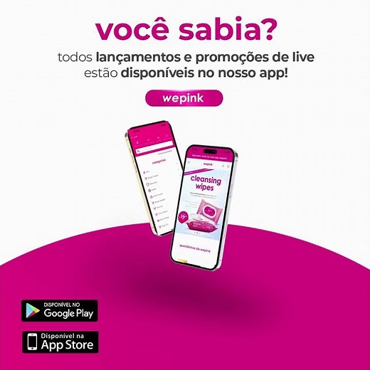 📱 O APP Wepink chegou! 💗