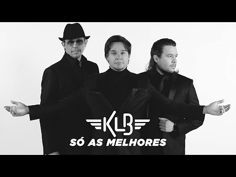 KLB - Só as Melhores Grandes Sucessos