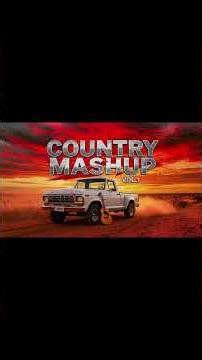 Songs That Hit - Country Mashup Vol 1 2