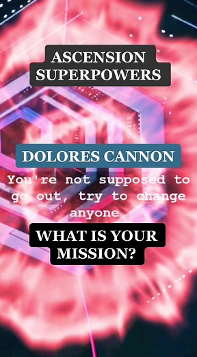 Understanding Ascension and Superpowers: Dolores Cannon's Teachings