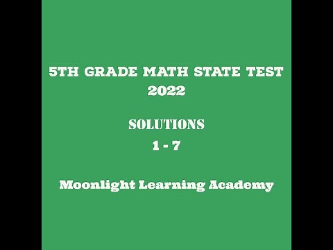 5th Grade Math State Test Solutions 2022 Questions 1 - 7