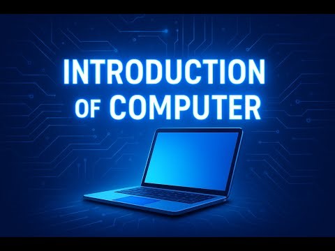 🎓 Introduction of Computer | Learn the Foundation of Modern Education!