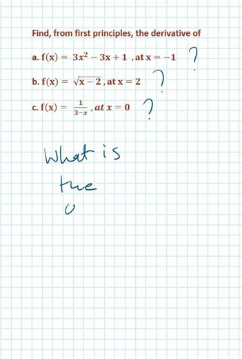 Questions about the Derivative from First Principles| Step by Step