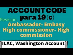 RULE- 19(C) DEFENCE ACCOUNT CODE (AMBASSADOR,HIGH COMMISIONER) EXPLAINED