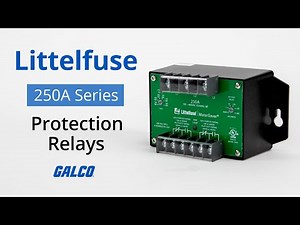 Littelfuse's 250A Series, Protection Relay