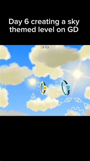 Day 6 creating a sky themed level on GD