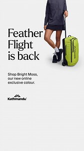 4.3K views | Feather Flight is back with a fresh new online-exclusive colour. Be the first to shop Bright Moss! | Kathmandu | Facebook
