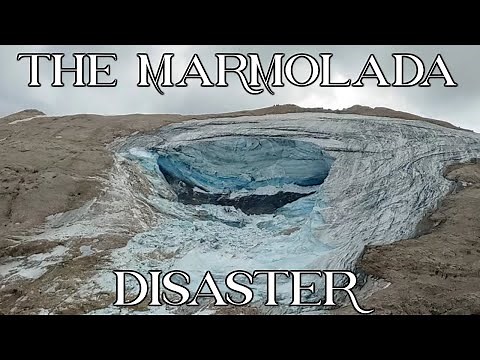 The Marmolada Disaster