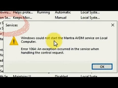 Windows could not start the Mantra AVDM service on Local Computer An exception occurred in the servi