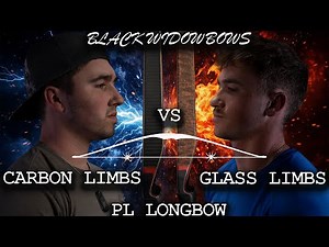 Carbon VS Glass (PL Longbow)