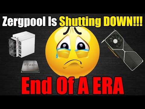 Major Blow To Crypto - Zergpool Is SHUTTING DOWN!!