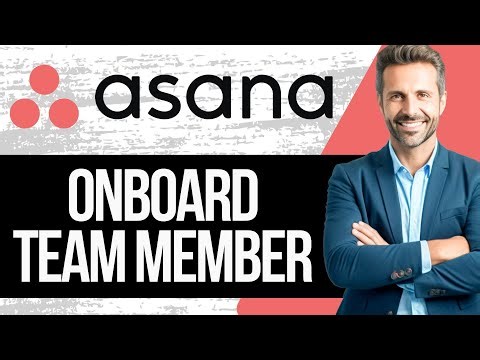 How to Onboard a New Team Member in Asana