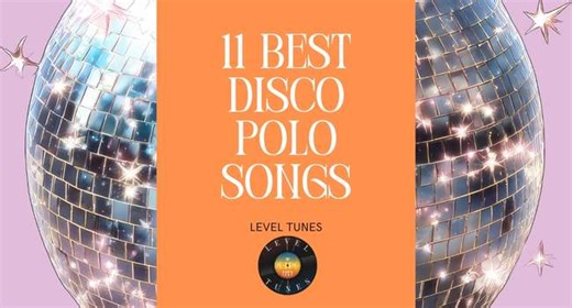 11 Best Disco Polo Songs: Poland's Party Music That Never Apologises - Level Tunes
