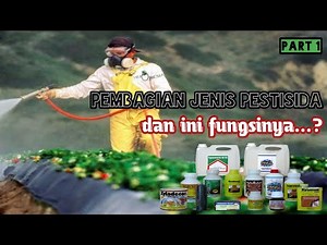 Pembagian Jenis Pestisida #part1