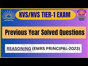 KVS/NVS Tier-1 Solved PYQs (Reasoning EMRS Principal 2023)