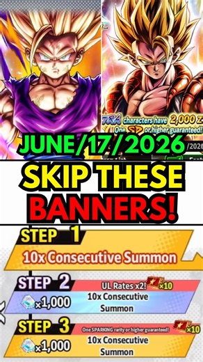 ⛔🙅‍♂️EVERY RETURNING BANNER YOU SHOULD SKIP! 6/17/2026 (DRAGON BALL LEGENDS) #dbl #dblegends