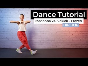 ‪@madonna‬ vs. Sickick - Frozen | HIP HOP Dance Choreography Tutorial for Beginners