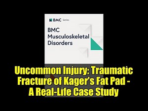 Uncommon Injury: Traumatic Fracture of Kager's Fat Pad - A Real-Life Case Study