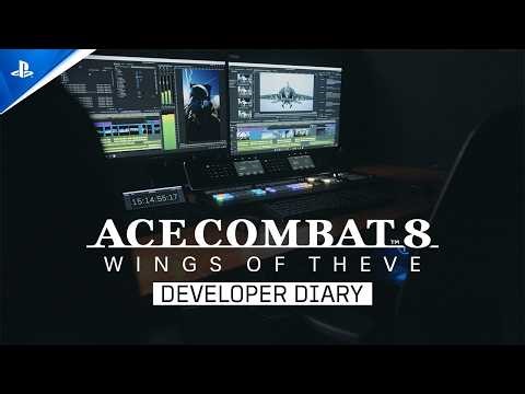 Ace Combat 8: Wings of Theve - Developer Diary | PS5 Games