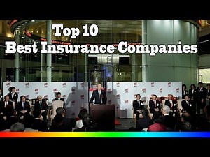 Top 10 Best Insurance Companies in The World