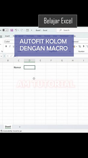 Autofit Kolom Menggunakan Macro #belajarexcel #tutorialexcel #tipsexcel #belajarkomputer #tutorialkomputer | AM Tutorial