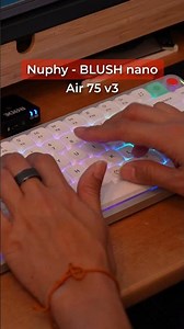 Which sounds the best? Nuphy red nano and blush nano switch sound on Air 75 v3 and Node 75