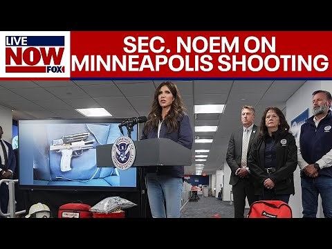 FULL UPDATE: Secretary Kristi Noem speaks on Minneapolis shooting