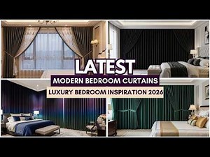 Latest Modern Bedroom Curtains Designs 2026 | Luxury Bedroom Inspiration & Makeover Ideas!