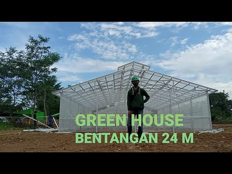 Green House Baja Ringan Bentang 12 Meter 2 Bangunan Sekaligus