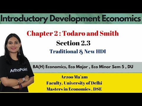 Sem 5 Introductory Development Economics | 2.3 Traditional & New HDI | Ch2 Todaro & Smith | BA(H)Eco