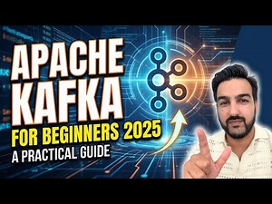 Apache Kafka for beginners | A practical guide 2025