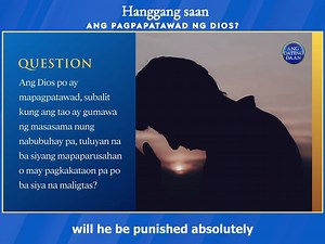 196K views · 22K reactions | Is there a limit to God's forgiveness? Discover the answer from the Bible in this video: | Ang Dating Daan | Facebook