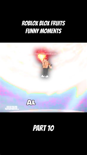 Roblox BLOX FRUITS Funny Moments Part 10 (MEMES) #Juan. #DirectorJuan #Memes