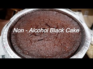 Jamaican Black Cake NON - ALCOHOL with Recipe
