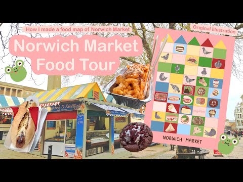Norwich Market Food Tour | How I Made A Food Map of Norwich Market