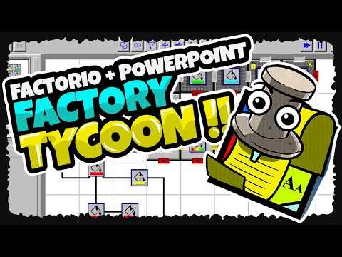 Factorio + Powerpoint + Windows 95 ¡Factory Tycoon! | Factory 95