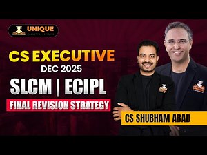 CS Executive Dec 2025 | CMSL | ECIPL Last Day Strategy to PASS in First Attempt