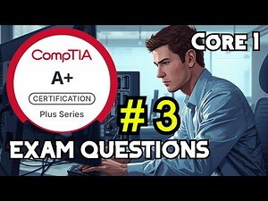 CompTIA A+ Core 1 (220‑1201) Practice Test | Multiple Choice Questions Explained