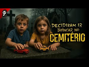 2 CRIANÇAS FORAM BRINCAR NO CEMITÉRIO DE MADRUGADA | 5 RELATOS ASSUSTADORES NO CEMITÉRIO