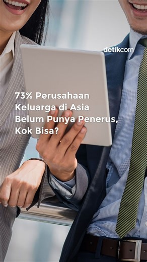 detikcom on Instagram: "Menurut survei, cuma 27% perusahaan keluarga di Asia yang punya rencana penerus bisnis lengkap. Sisanya… sekitar 73%, belum siap meneruskan usaha ke generasi berikutnya. Banyak pemilik bisnis ingin menjaga kekayaan lintas generasi, tapi belum punya sistem formal seperti dokumentasi, tata kelola keuangan, manajemen profesional, atau struktur perusahaan yang jelas. Akibatnya, generasi penerus bisa bingung, menolak, atau memilih jalannya sendiri, dan bisnis lama pun bisa pud