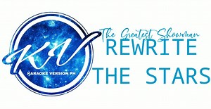 Rewrite The Stars Karaoke Version | The Greatest Showman | Karaoke Version PH