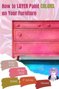 How to Layer Multiple Paint Colors on Furniture