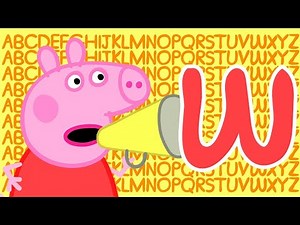 Peppa Pig 🔠 Letter W | Learn the Alphabet with Peppa Pig | ABC Letter Boxes | Learn with Peppa Pig