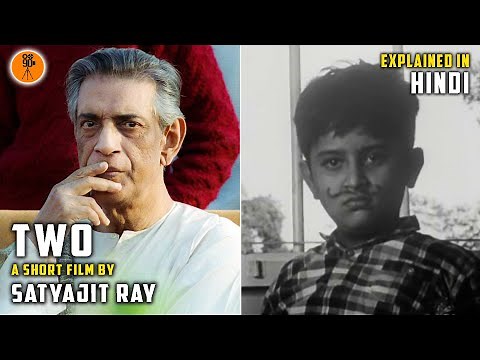 Two - A Satyajit Ray Short Film summarized हिंदी | Movie Explained in Hindi | 9D Production