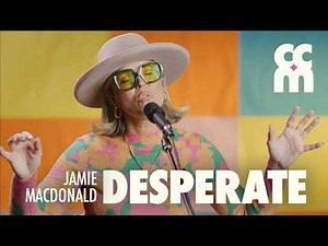 Jamie MacDonald | Desperate (Live Acoustic)