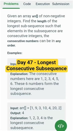 Day 47 - Longest Consecutive Subsequence #160daysofcode #coding
