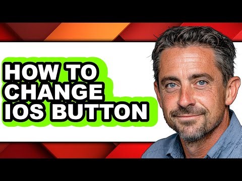 How to Change Ios Button (updated)