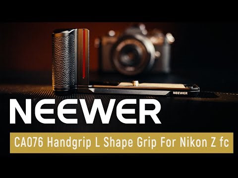 Introducing the NEEWER CA076 Handgrip L Shape Grip For Nikon Z fc