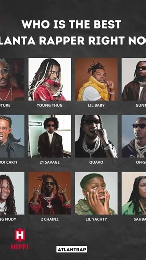 Who is the BEST Atlanta Rapper Right Now? 🏙️👑